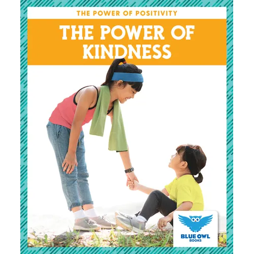 The Power of Kindness
