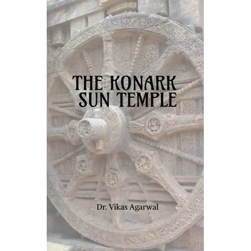 The Konark Sun Temple
