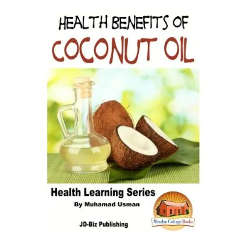 Health Benefits of Coconut Oil