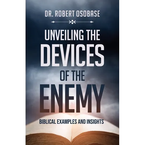Unveiling the Devices of the Enemy