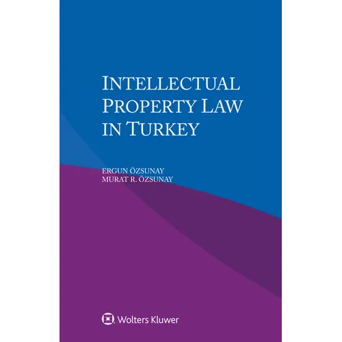 Intellectual Property Law in Turkey