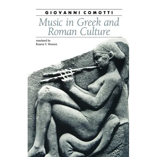 Music in Greek and Roman Culture
