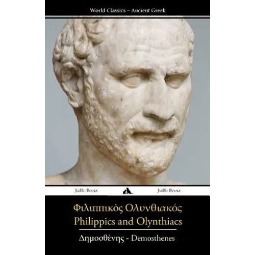Philippics and Olynthiacs