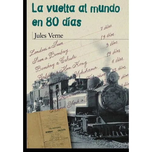 La vuelta al mundo en 80 dias (Spanish Edition)