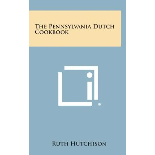 The Pennsylvania Dutch Cookbook