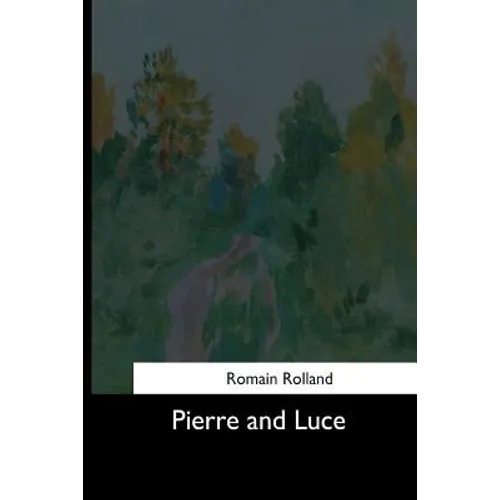 Pierre and Luce