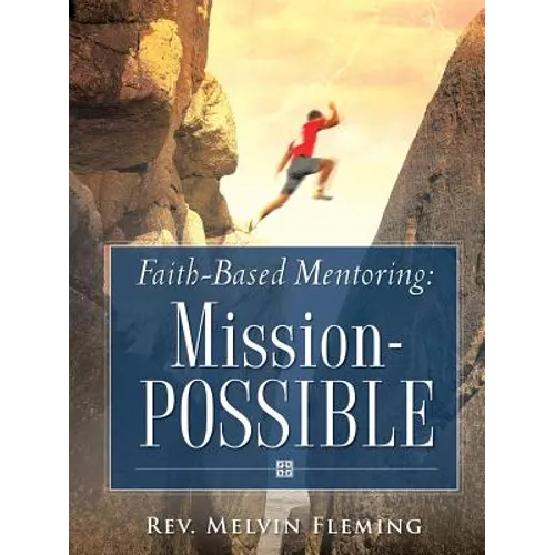 Faith-Based Mentoring: Mission-POSSIBLE