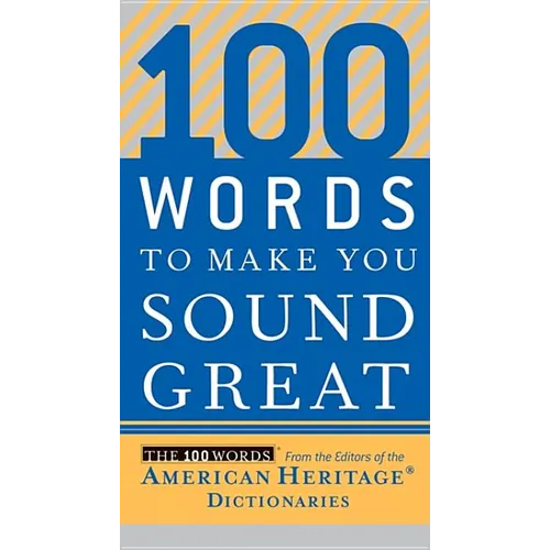 100 Words to Make You Sound Great