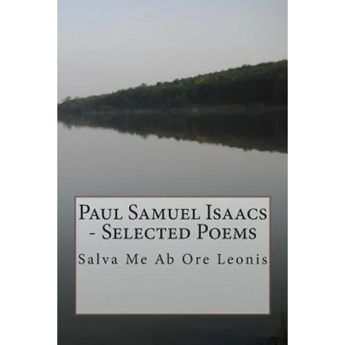 Paul Samuel Isaacs - Selected Poems