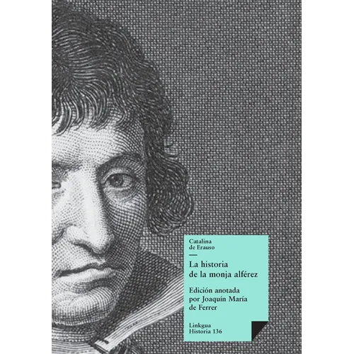 La historia de la monja alférez