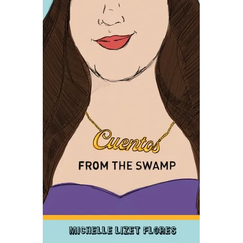 Cuentos from the Swamp