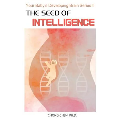 The Seed of Intelligence: Boost Your Baby