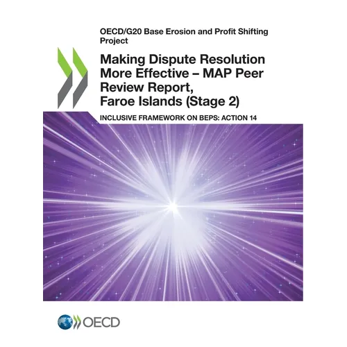 Making Dispute Resolution More Effective - MAP Peer Review Report, Faroe Islands (Stage 2)