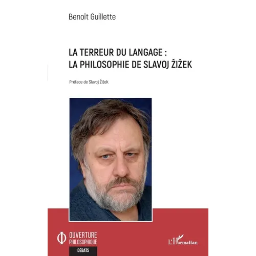 La terreur du langage: La philosophie de Slavoj Zizek