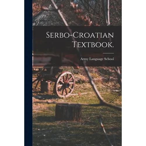 Serbo-Croatian Textbook.