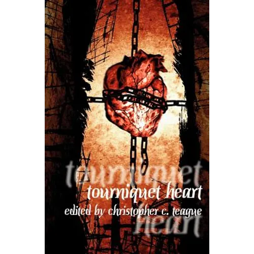 Tourniquet Heart