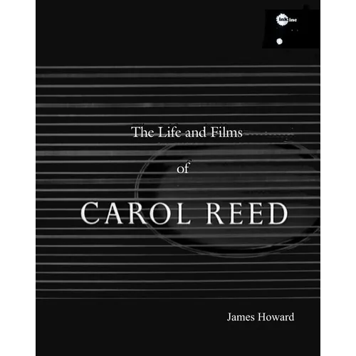 The Life and Films of Carol Reed