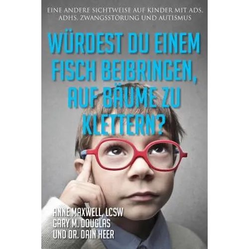 Würdest du einem Fisch beibringen, auf Bäume zu klettern? (Would You Teach a Fish - German)
