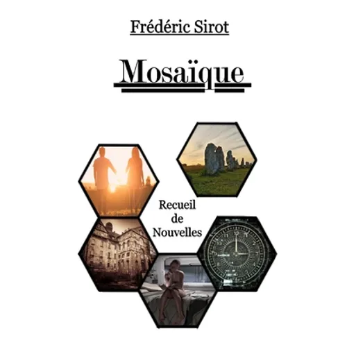 Mosaïque: recueil de nouvelles