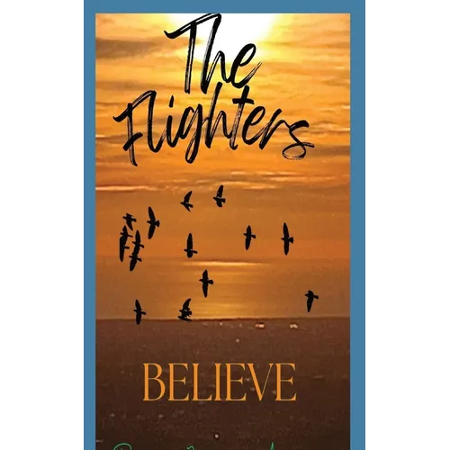 The Flighters - Believe