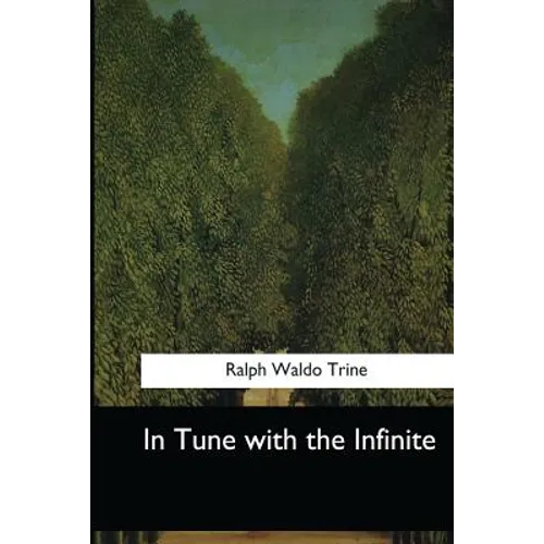 In Tune with the Infinite
