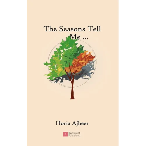 The Seasons Tell Me...