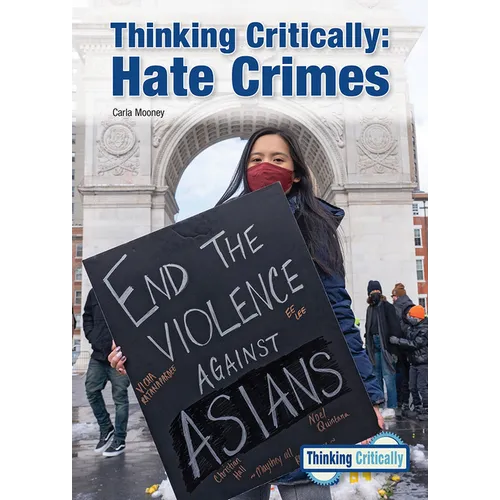 Thinking Critically: Hate Crimes