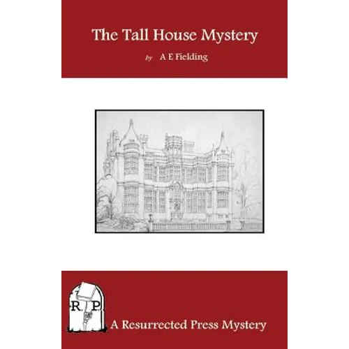The Tall House Mystery