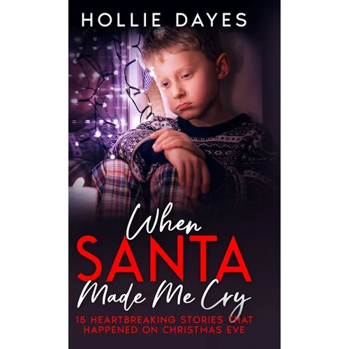 When Santa Made Me Cry