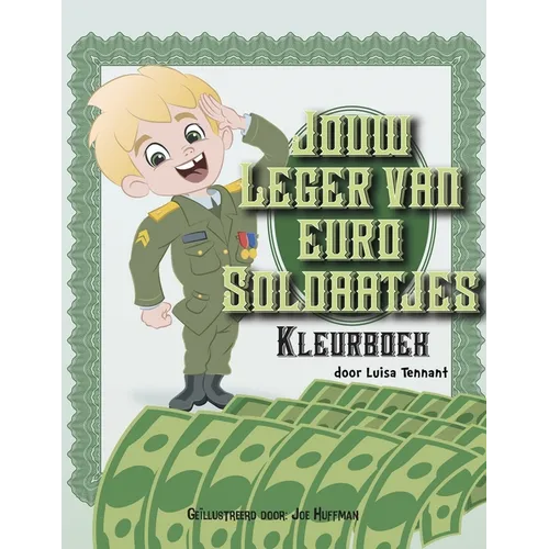 Jouw Leger Van Euro Soldaatjes: Kleurboek