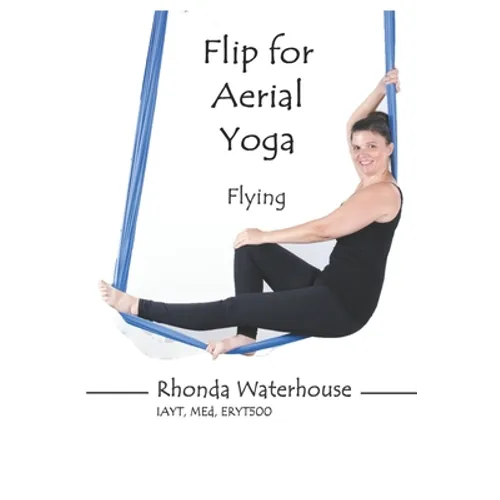 Flip for Aerial Yoga: Flying