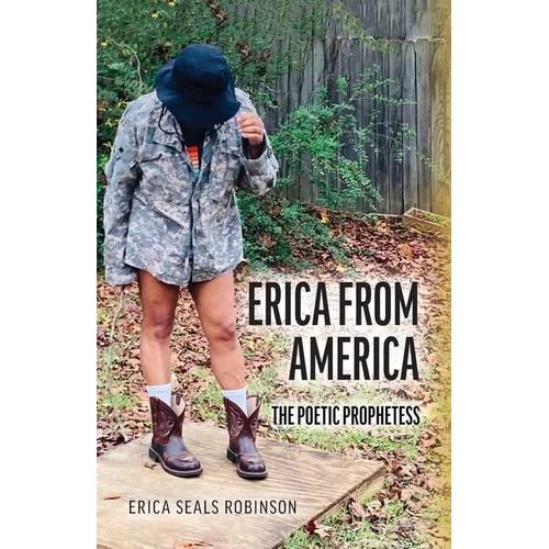 Erica from America: The Poetic Prophetess