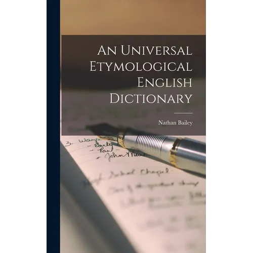 An Universal Etymological English Dictionary