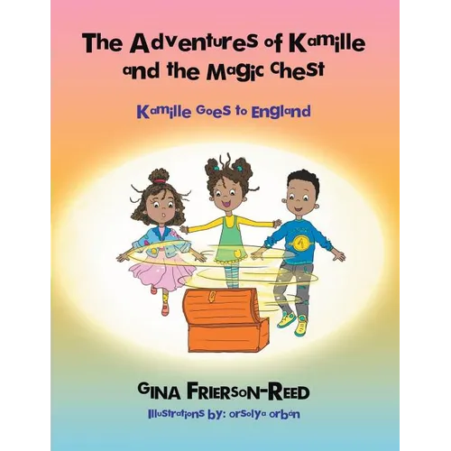 The Adventures of Kamille and the Magic Chest: Kamille Goes to England