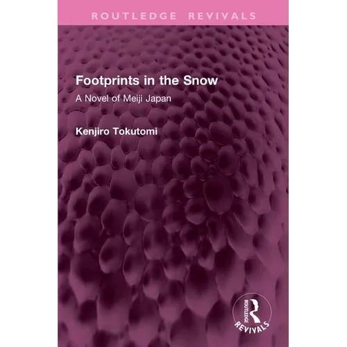 Footprints in the Snow: A Novel of Meiji Japan