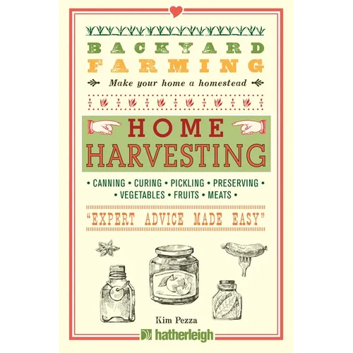 Backyard Farming: Home Harvesting