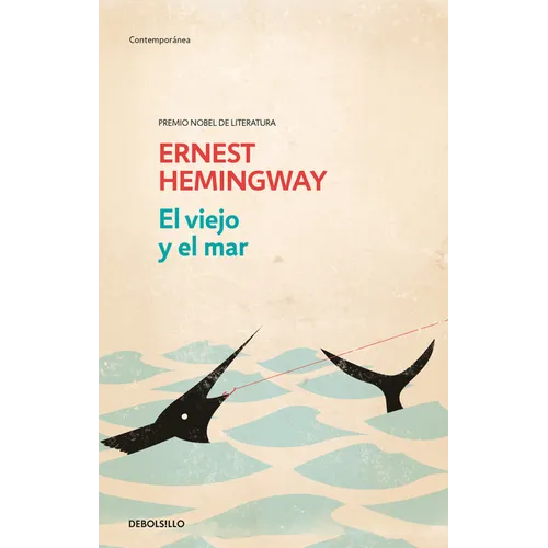 El Viejo Y El Mar / The Old Man and the Sea