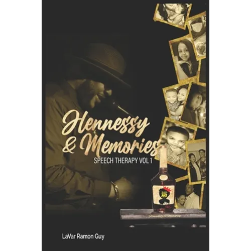 Hennessy & Memories: Speech Therapy Vol 1