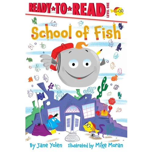 School of Fish: Ready-To-Read Level 1