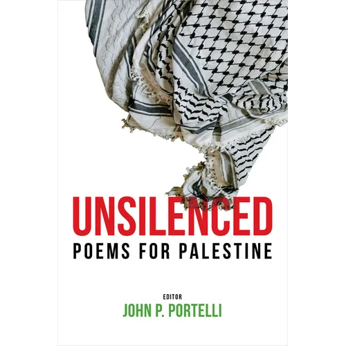 Unsilenced: Poems for Palestine