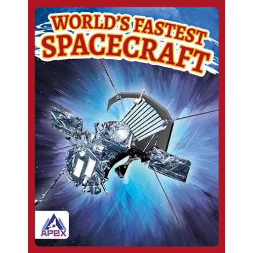 World's Fastest Spacecraft