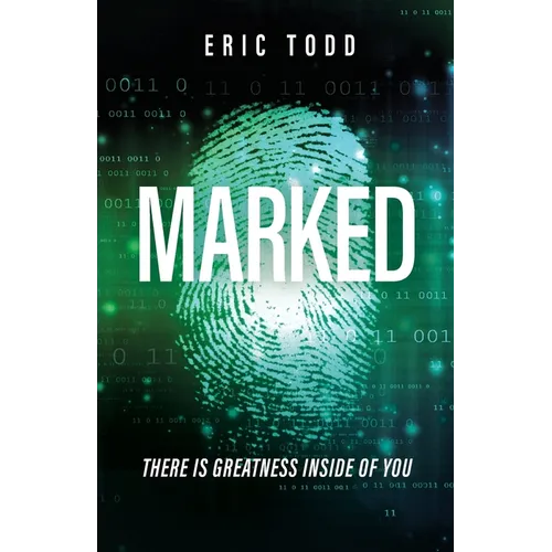 Marked: There is Greatness Inside of You