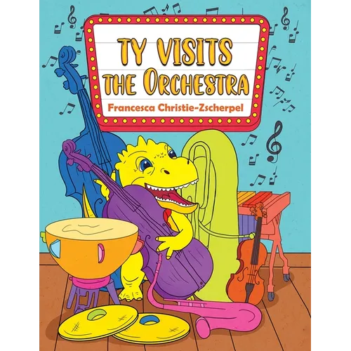 Ty Visits the Orchestra