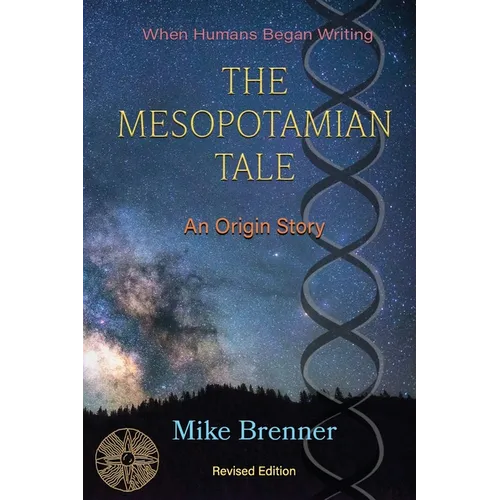The Mesopotamian Tale: An Origin Story