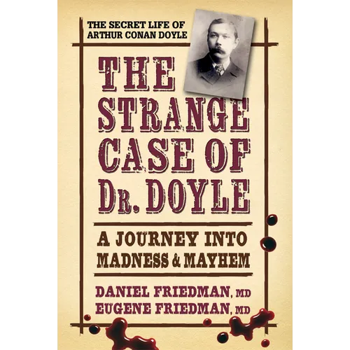 Strange Case of Dr. Doyle: A Journey Into Madness and Mayhem