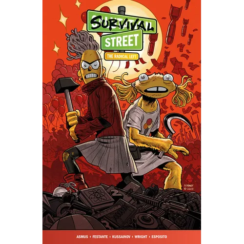 Survival Street Volume 2: The Radical Left