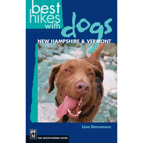 Best Hikes with Dogs New Hampshire and Vermont
