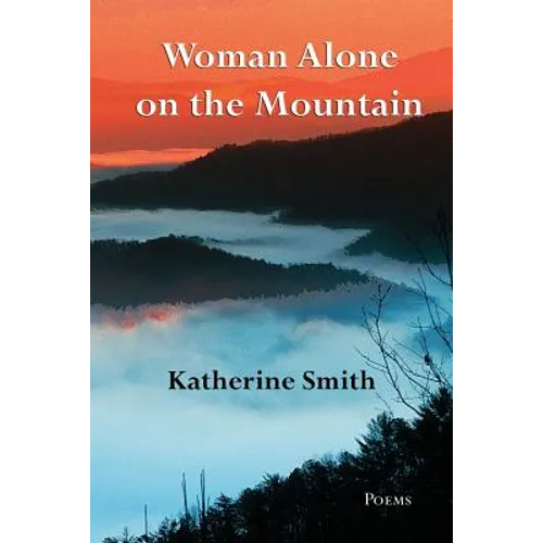 Woman Alone on the Mountain