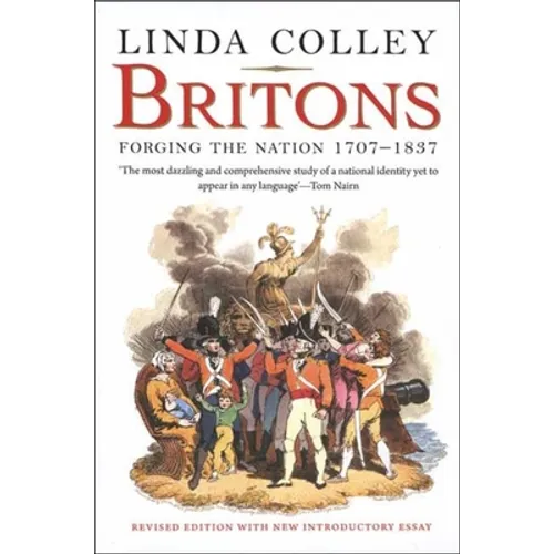 Britons: Forging the Nation 1707-1837