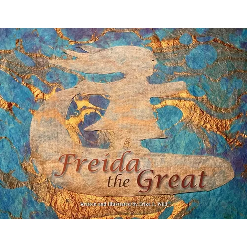 Freida the Great